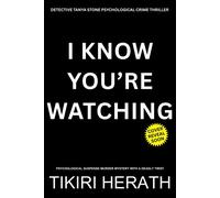 I Know You’re Watching Psychological suspense murder mystery with a deadly twist - Tikiri Herath - Auto-Édition - ebook (ePub) - Livre