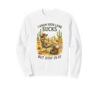 I Know Your Lane Sucks But Stay in It Funny Skeleton Western Sweatshirt