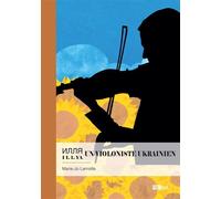 I L L Y A : Un violoniste ukrainien - Marie-Jo Lamotte - Publibook - broché - Roman
