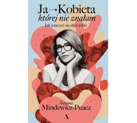 I - La femme que je ne connaissais pas. - Tatiana Mindewicz-Puacz (Ratgeber auf Polnisch)