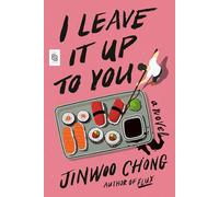 I Leave It Up to You: A Novel