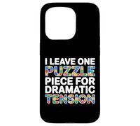 I Leave One Puzzle Piece for Dramatic Tension Coque pour iPhone 15 Pro