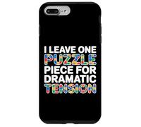 I Leave One Puzzle Piece for Dramatic Tension Coque pour iPhone 7 Plus/8 Plus