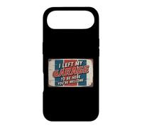 I Left My Garage to Be Here You're Welcome Coque pour iPhone Air