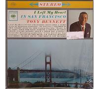 I Left My Heart in San Francisco - Tony Bennett