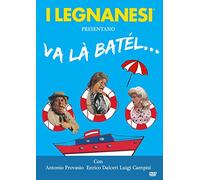 I Legnanesi-Compagnia 3-Va la' batel [Import]
