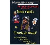I Legnanesi - Il Cortile Dei Miracoli (3a Compagnia)