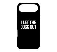 I Let The Dogs Out Funny Dog Walker Blague Humour Coque pour iPhone Air