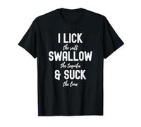 I Lick The Salt Swallow The Tequila Suck The Lime Day Drôle T-Shirt