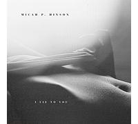 Micah P. Hinson – I Lie To You – CD – Edel – Neuf