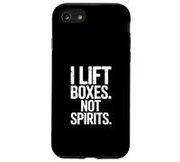 I Lift Boxes Not Spirits Funny Gym Warehouse Coque pour iPhone SE (2020) / 7/8