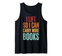 I Lift So I Can Carry More Books Salle De Sport Débardeur