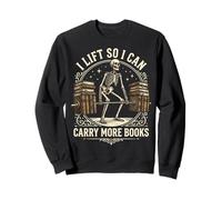 I Lift So I Can Carry More Books Salle De Sport Sweatshirt