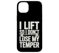 I Lift So I Dont Lose My Temper - Entraînement Amusant Coque pour iPhone 14 Plus