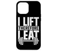 I Lift Therefore I Eat Fitness Haltérophilie Musculation Musculation Coque pour iPhone 12 Pro Max