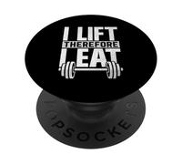 I Lift Therefore I Eat Fitness Haltérophilie Musculation Musculation PopSockets PopGrip Adhésif