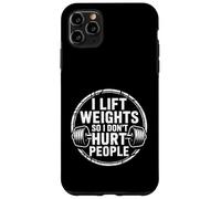 I Lift Weights So I Don't Hurt People Fitness Workout - Coque pour iPhone 11 Pro Max