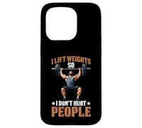 I Lift Weights So I Don't Hurt People Fitness Workout Coque pour iPhone 15 Pro