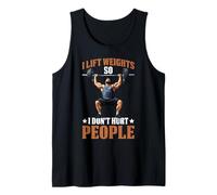 I Lift Weights So I Don't Hurt People Fitness Workout Débardeur