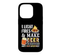 I Light Fires and Make Beer Disappear Drinking Camping Gift Coque pour iPhone 14 Pro