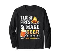 I Light Fires and Make Beer Disappear Drinking Camping Gift Manche Longue