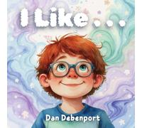 I Like . . .