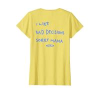 I Like Bad Decisions - Sorry Mama X Make Memories T-Shirt, Femme, Citron, 3XL
