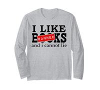 I Like Banned Books I Cannot Lie I Read Banned Books Lovers Manche Longue