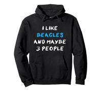 I Like Beagles and Maybe 3 People Beagle Sweat à Capuche