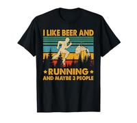 I Like Beer And Running Maybe 3 People Drinking Tee T-Shirt