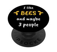 I Like Bees and Maybe 3 People PopSockets PopGrip Adhésif