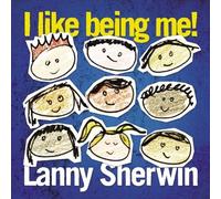 Lanny Sherwin - I Like Being Me