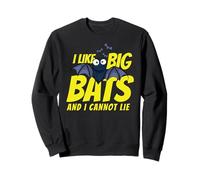 I Like Big Bats and I Cannot Lie Funny Bat Lovers Sweatshirt