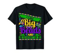 I Like Big Beads and I Can Not Lie Mardi Gras Carnival T-Shirt