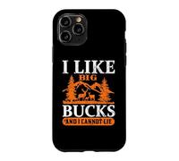 I Like Big Bucks and I Cannot Lie Hunting Hunter Life Coque pour iPhone 11 Pro