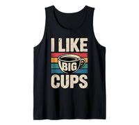 I Like Big Cups Débardeur