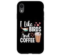 I Like Birds and Coffee Funny Men Women Bird Lover Coffee Coque pour iPhone XR