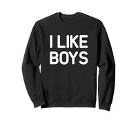 I Like Boys, Drôle, Blagues, Sarcastique Sweatshirt