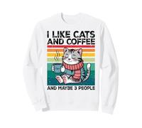 I Like Cats and Coffee and Maybe 3 People Graphic Sweatshirt