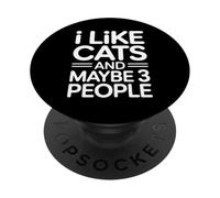 I Like Cats and Maybe 3 People PopSockets PopGrip Adhésif