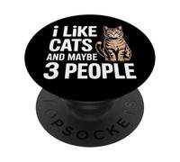 I Like Cats and Maybe 3 People PopSockets PopGrip Adhésif