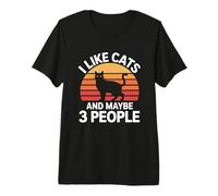 I Like Cats and Maybe 3 People T-Shirt Haut de Gamme