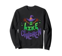 I Like Children Funny Halloween Witch Sweatshirt