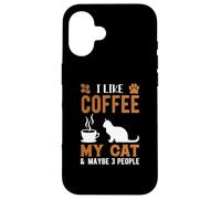 I Like Coffee and My Cat Cafeine Baristas Fun Coffee Lover Coque pour iPhone 16