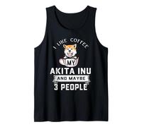 I Like Coffee My Akita Dog Maybe 3 People Funny Dog Lovers Débardeur