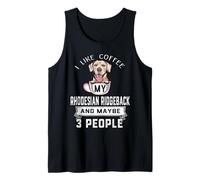 I Like Coffee My Dog Rhodesian Ridgeback & Maybe 3 People Débardeur