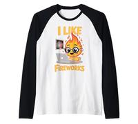 I Like Fireworks Funny Office Humour Fire Cartoon Manche Raglan