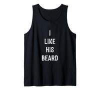 I Like His Beard, Men Beard Quotes Novelty Graphic Designs Débardeur