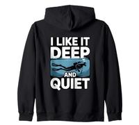 I Like It Deep and Quiet Scuba Diving Humour Sweat à Capuche