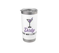 I Like It Dirty Funny Dirty Verre à Martini Happy Hour Gobelet isotherme en acier inoxydable double paroi